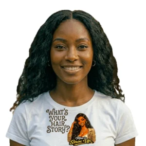 What's Your Hair Story?  Mine is Sewn Up T-Shirt